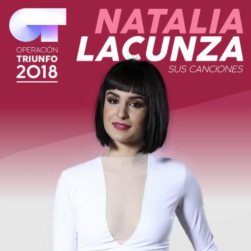 Sus Canciones(Operacion Triunfo 2018)