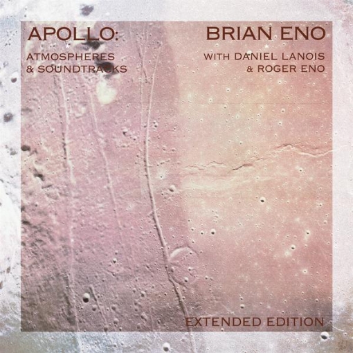 Apollo: Atmospheres And Soundtracks(Extended Edition)