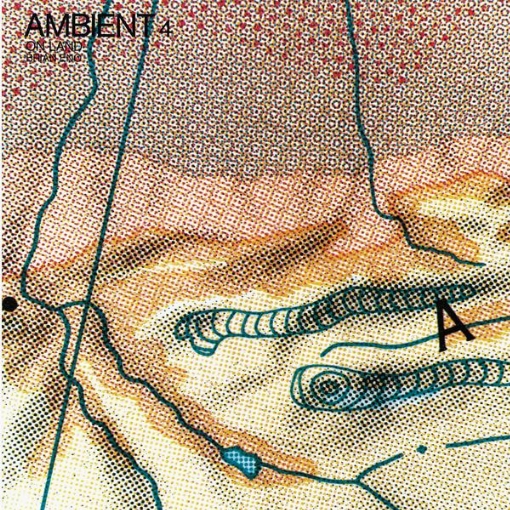 Ambient 4: On Land(Remastered 2004)