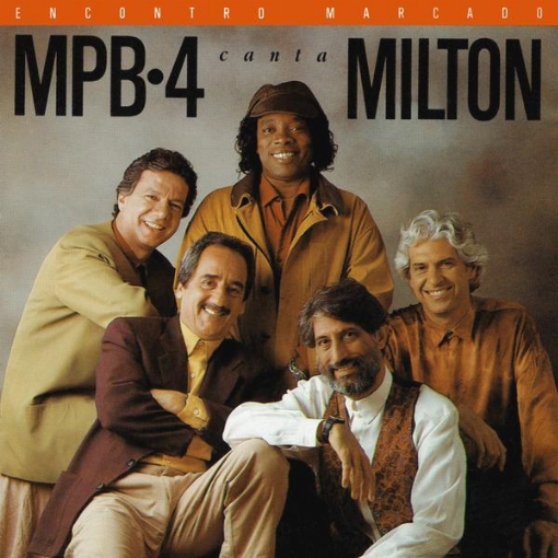 Encontro Marcado - MPB-4 Canta Milton