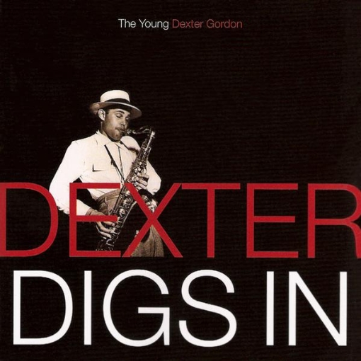 Dexter Digs In: The Young Dexter Gordon