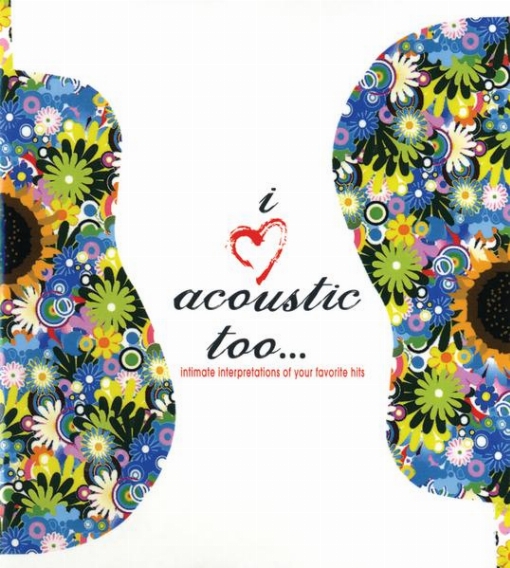 I Love Acoustic Too(International Version)