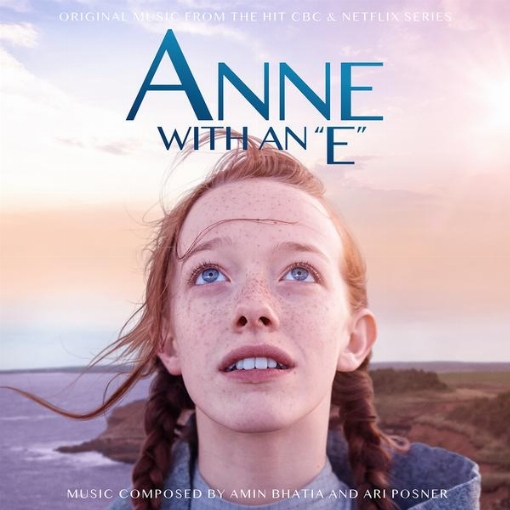 Anne With An E(Music From The Netflix Original Series)