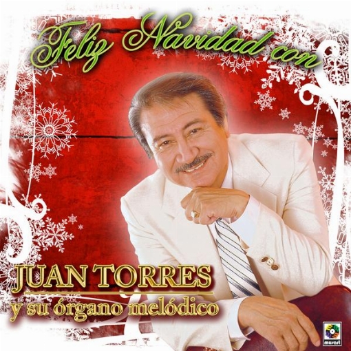 Feliz Navidad Con Juan Torres