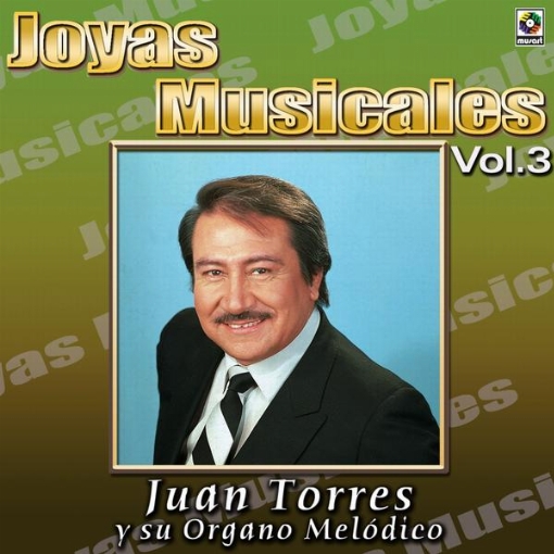 Joyas Musicales: Mis Favoritas, Vol. 3