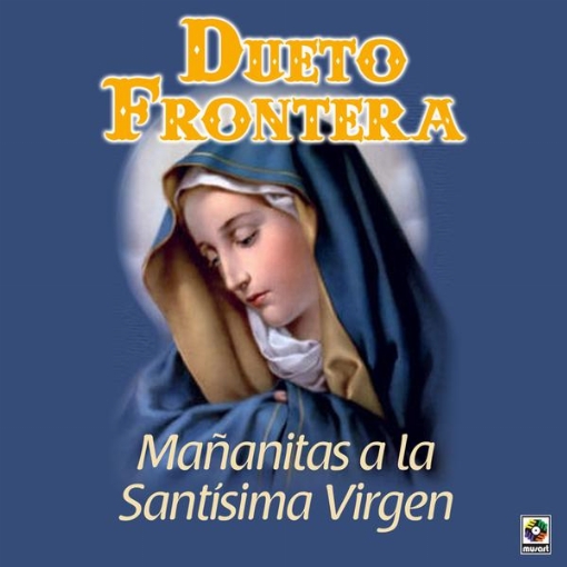 Mananitas A La Santisima Virgen