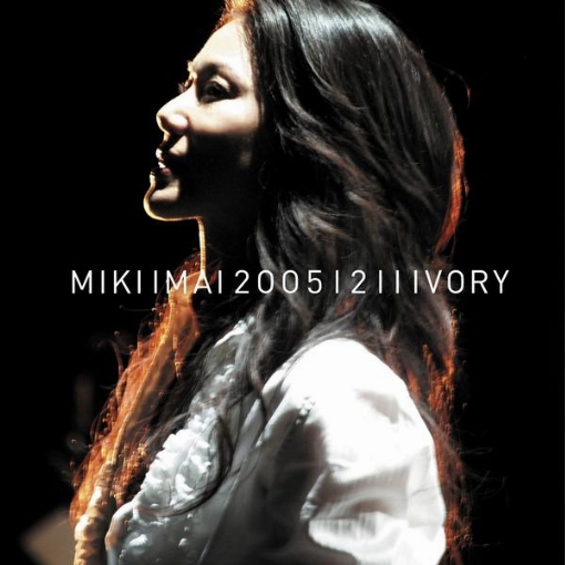 20051211IVORY(Live)