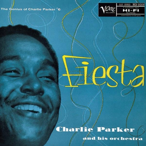 Fiesta: The Genius Of Charlie Parker #6