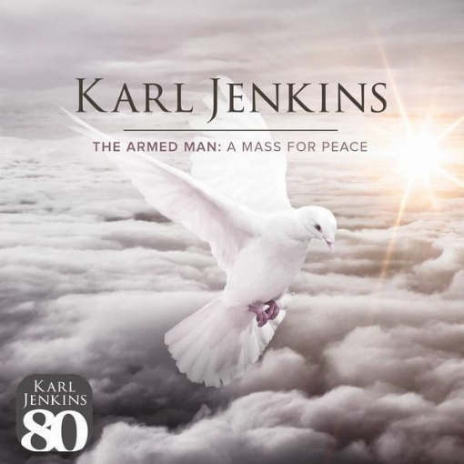 The Armed Man: A Mass For Peace