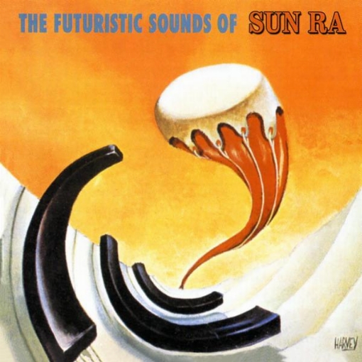 The Futuristic Sounds Of Sun Ra(Remastered)