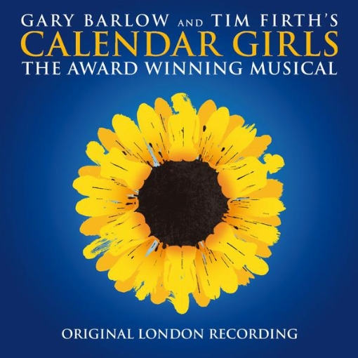 Calendar Girls(2017 Original London Cast)