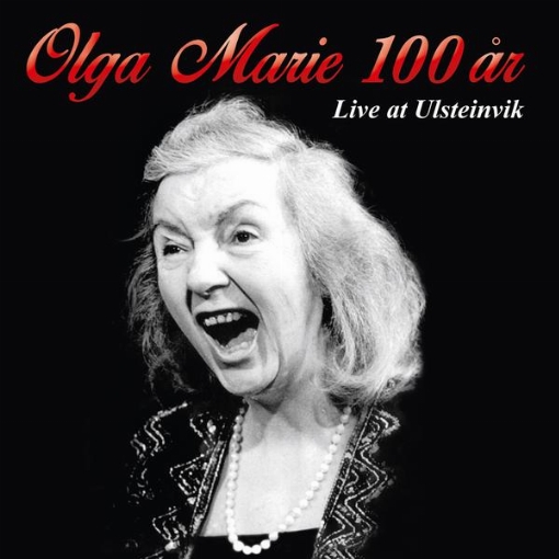 Olga Marie 100 ar(Live fra Ulstein Samfunnshus, Ulsteinvik / 1988)