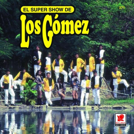 El Super Show De los Gomez