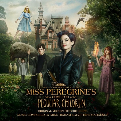 Miss Peregrine's Home for Peculiar Children(Original Motion Picture Score)