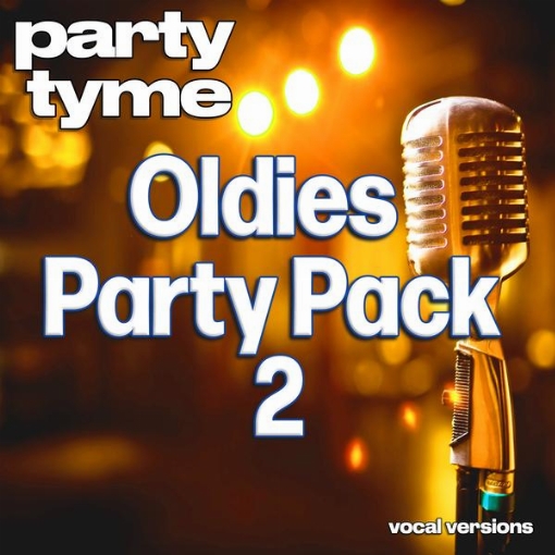 Oldies Party Pack 2 - Party Tyme(Vocal Versions)