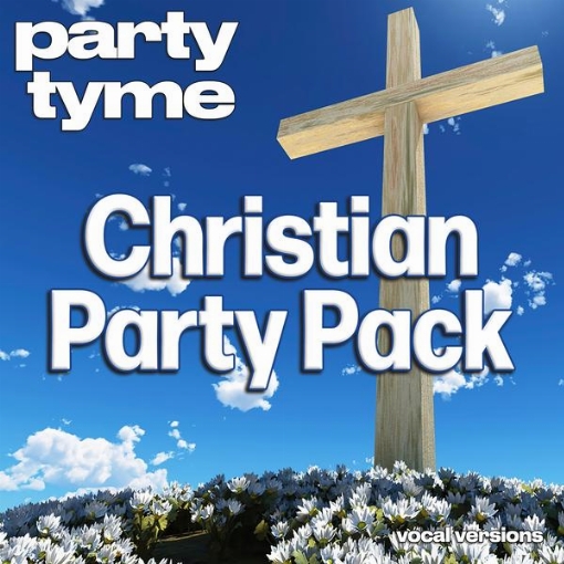 Christian Party Pack - Party Tyme(Vocal Versions)