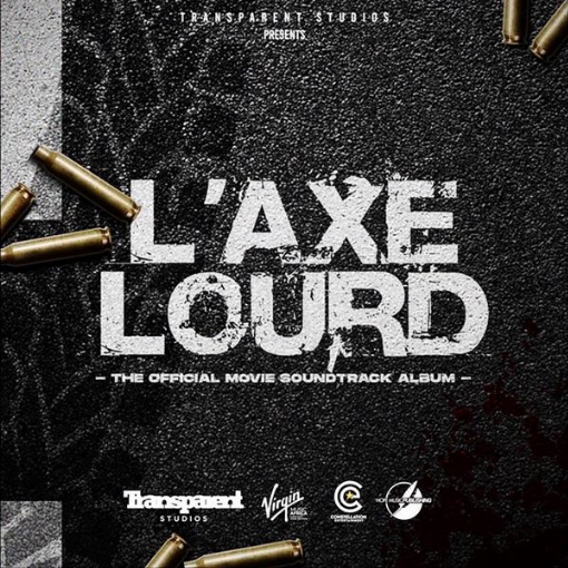L'Axe Lourd(Official Movie Soundtrack)