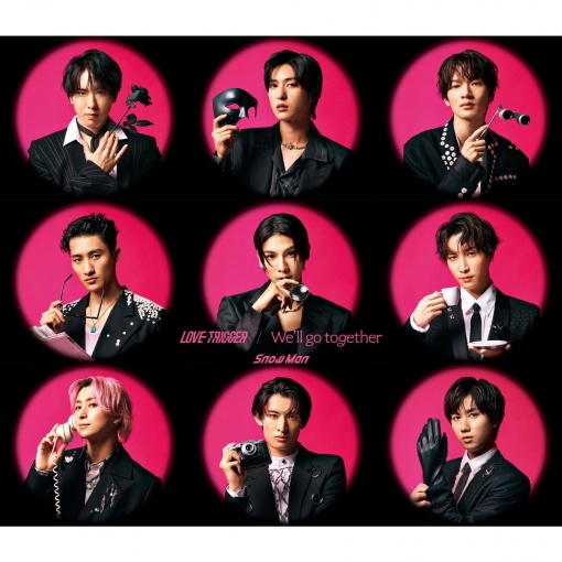 LOVE TRIGGER / We’ll go together