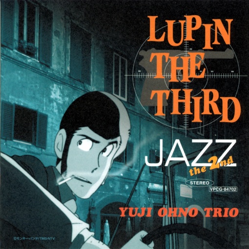 LUPIN THE THIRD JAZZ － the 2nd
