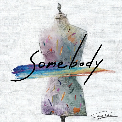 Somebody