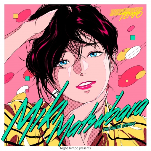 真夜中のドア/Stay With Me (Night Tempo Showa Groove Mix)