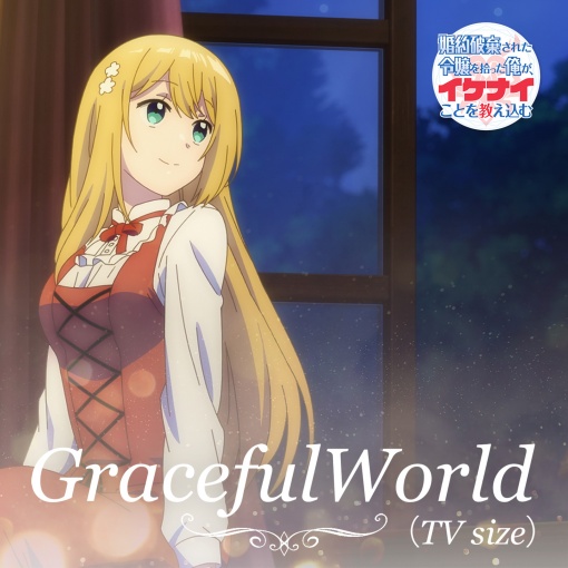 Graceful World(TV Size)