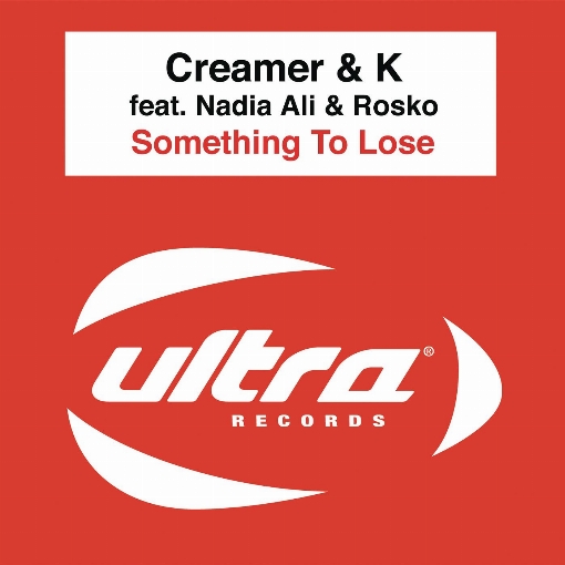 Something To Lose feat. Nadia Ali/Rosko