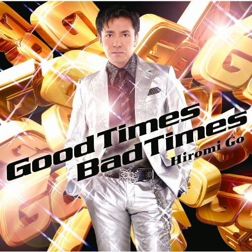 Good Times Bad Times（Instrumental）