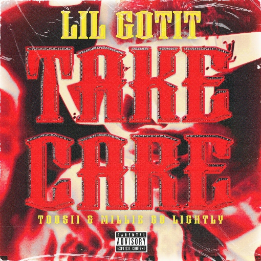 Take Care feat. Toosii/Millie Go Lightly