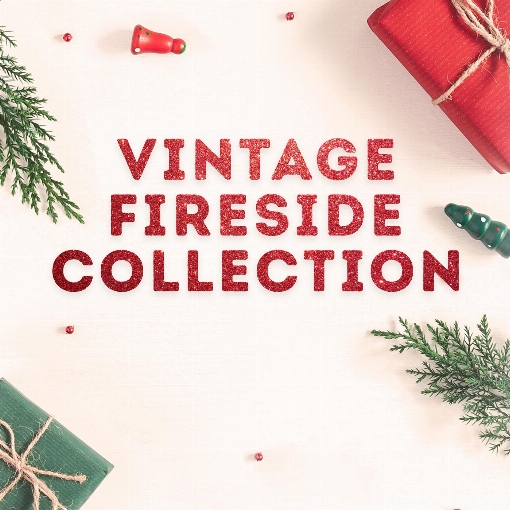 Vintage Fireside Collection
