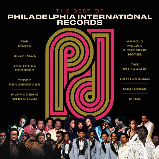 The Best Of Philadelphia International Records