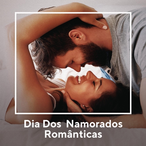 Dia dos Namorados - Romanticas