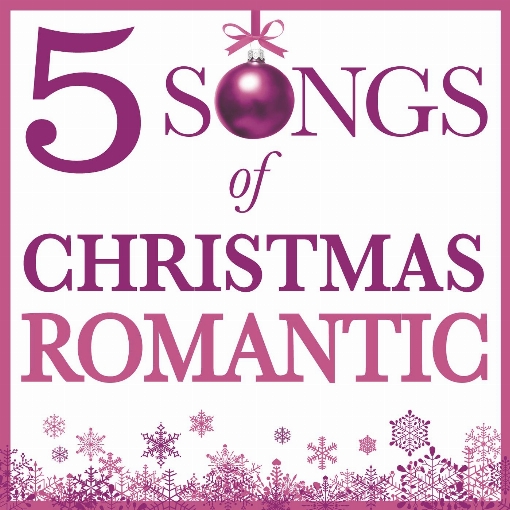 Five Songs Of Christmas - Romantic