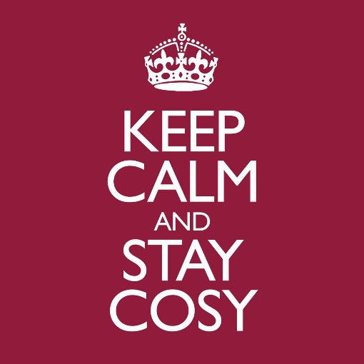 Keep Calm & Stay Cosy