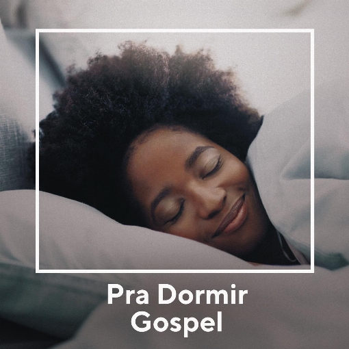 Pra Dormir Gospel