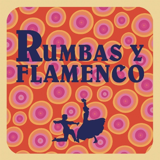 Rumbas y Flamenco