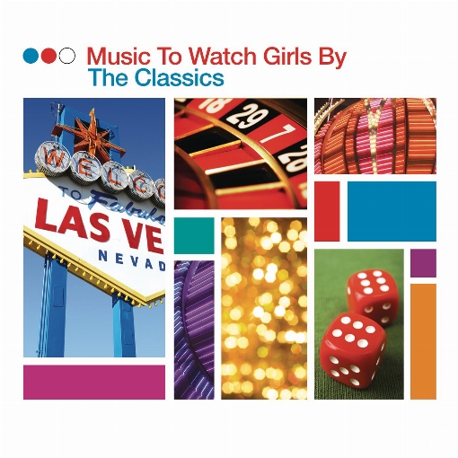 Music To Watch Girls By - The Classics
