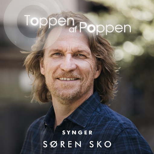 Toppen Af Poppen 2018 synger Soren Sko