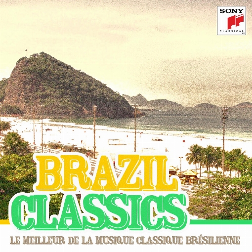 Brazil Classics - Le meilleur de la musique classique bresilienne
