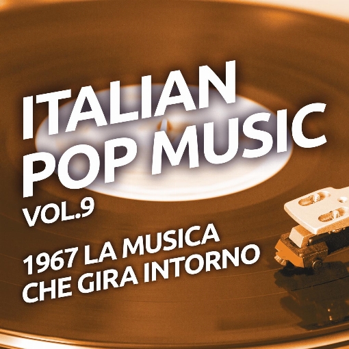 1967 La musica che gira intorno - Italian pop music, Vol. 9
