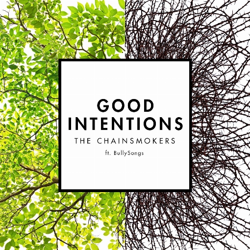 Good Intentions feat. BullySongs