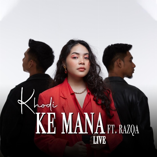 Ke Mana (Live Version) feat. Razqa