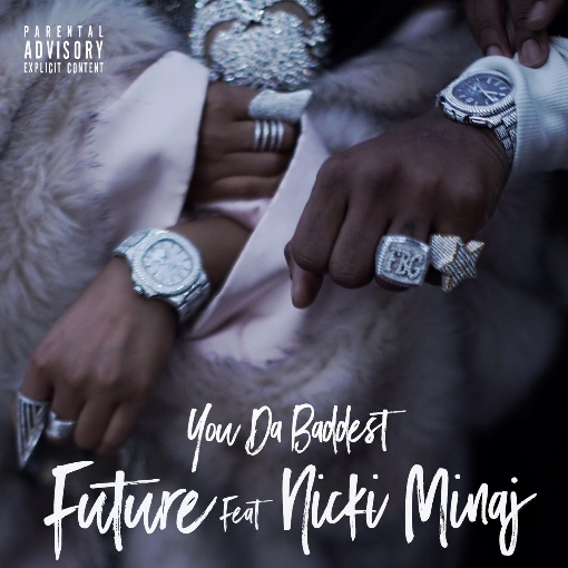 You Da Baddest feat. Nicki Minaj