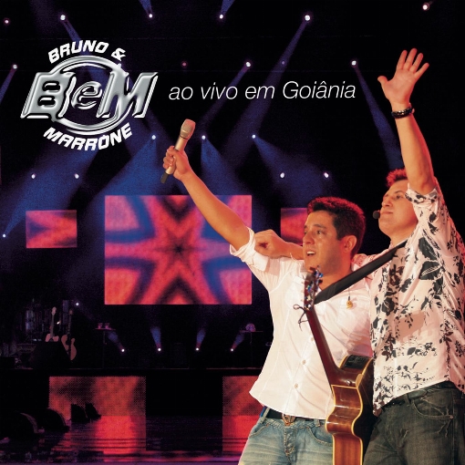 Bruno e Marrone Ao Vivo em Goiania (Deluxe)