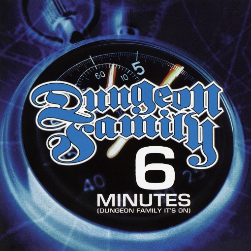 6 Minutes (Dungeon Family It's On) (Instrumental)