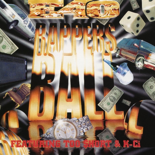 Rapper's Ball (Radio Version) feat. Too $hort/K-Ci