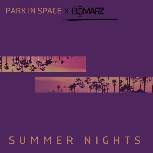 Summer Nights feat. Park In Space