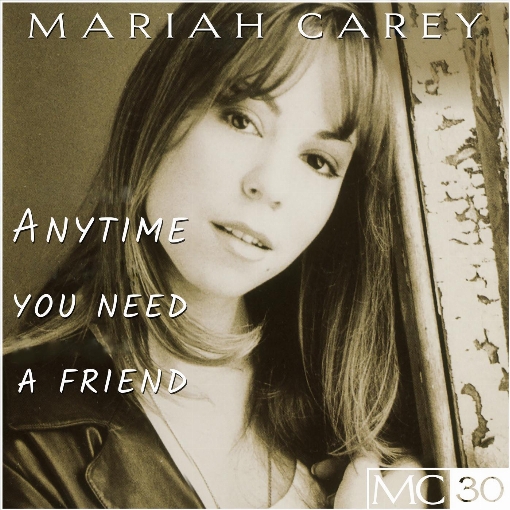Anytime You Need a Friend (7" Mix)