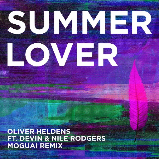 Summer Lover (Moguai Remix) feat. Devin/Nile Rodgers