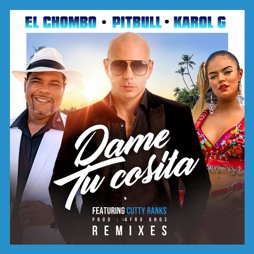 Dame Tu Cosita (DJ Drew Remix) feat. Cutty Ranks